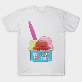 Ice Cream And Chill T-Shirt